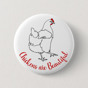 Chickens are Beautiful Cute Funny Dancing Hen Art 6 Cm Round Badge