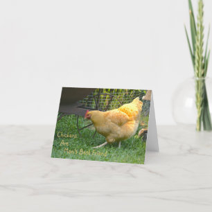 Chickens Are Man's Best Friend Note Card