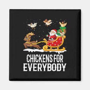 Chickens For Everybody Funny Christmas Chickens Wo Magnet