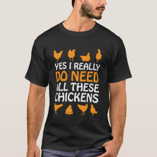 Chickens Gift Funny Farmers Chicken Lover Gift T-Shirt