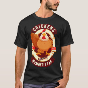 Chickens Number One Fan Hen Lover T-Shirt