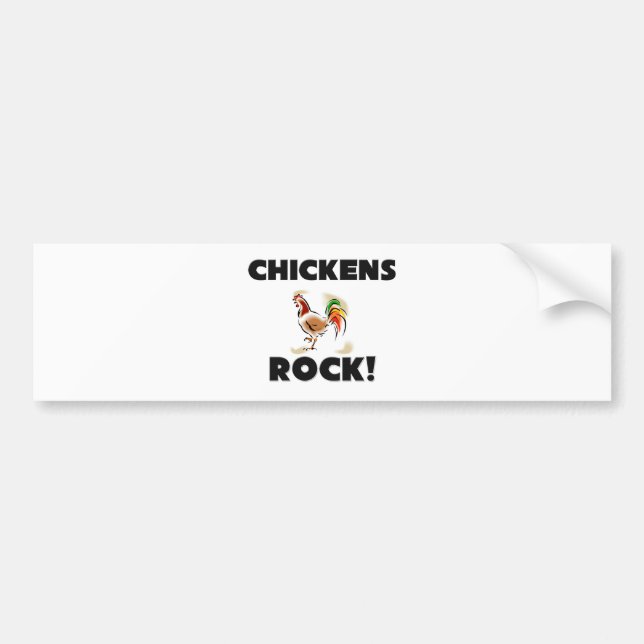 Chickens Rock Bumper Sticker (Front)