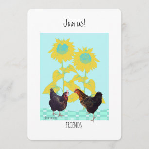 Chickens with art sunflowers invite