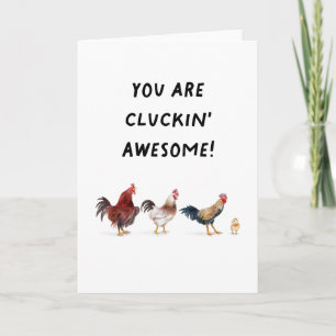 Chickens You Are Cluckin' Awesome Congratulations Card