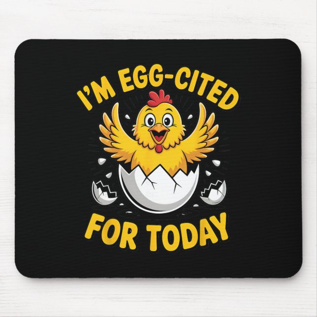 Chicks Design Chicken Lover Egg-cited Hatching Chi Mouse Mat (Front)
