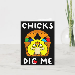 Chicks dig easter egg basket cute funny for men card