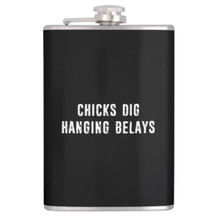 Chicks Dig Hanging Belays Rock Climbing Hip Flask