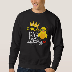 CHICKS DIG ME .BABY BIRD Premium Sweatshirt