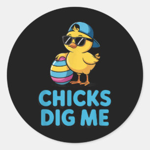 Chicks Dig Me Boys Funny Happy Easter Chicks Dig M Classic Round Sticker