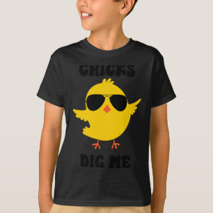 Chicks Dig Me Cool Easter Bird Shades Sungles T-Shirt