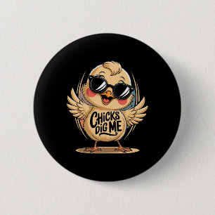 Chicks Dig Me Easter Day For Men Boys Happy Easter 6 Cm Round Badge
