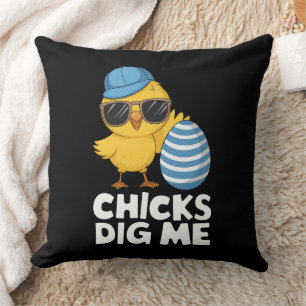 Chicks Dig Me Easter Funny Egg Hunt Cushion