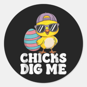 Chicks Dig Me Easter Toddler Boys Men Easter Funny Classic Round Sticker