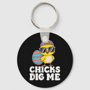 Chicks Dig Me Easter Toddler Boys Men Easter Funny Key Ring