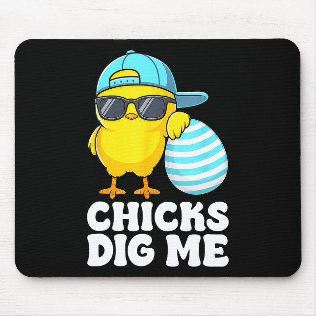 Chicks Dig Me Easter Toddler Boys Men Happy Easter Mouse Mat (Front)