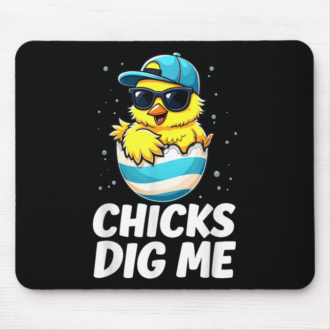 Chicks Dig Me Easter Toddler Boys Men Happy Easter Mouse Mat (Front)