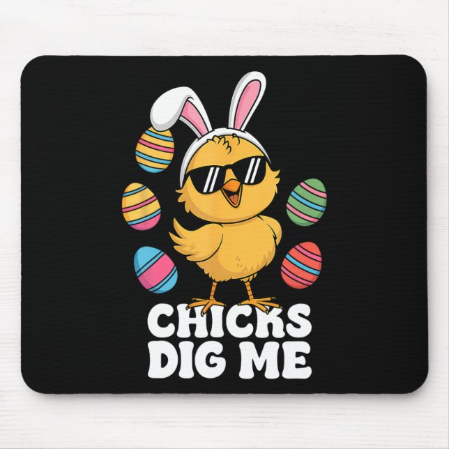 Chicks Dig Me Easter Toddler Boys Men Happy Easter Mouse Mat (Front)