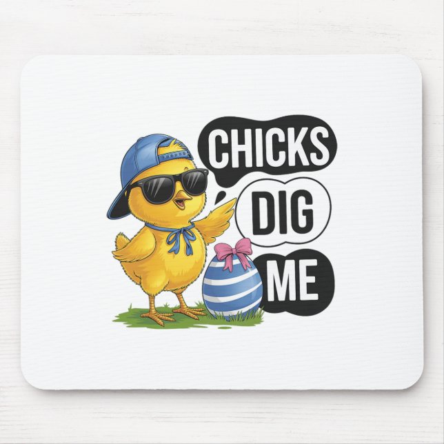 Chicks Dig Me Easter Toddler Boys Men Happy Easter Mouse Mat (Front)