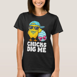 Chicks Dig Me Easter Toddler Boys Men Happy Easter T-Shirt