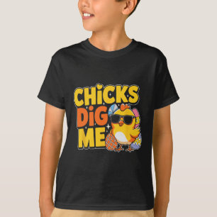 Chicks Dig Me Easter Toddler Boys Men Happy Easter T-Shirt