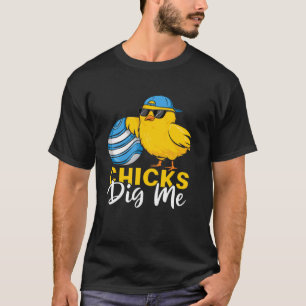 Chicks Dig Me Easter Toddler Boys Men Happy Easter T-Shirt