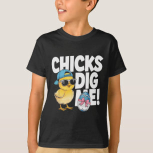Chicks Dig Me Easter Toddler Boys Men Happy Easter T-Shirt
