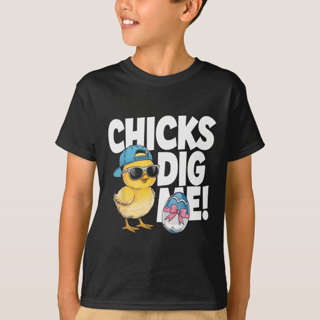 Chicks Dig Me Easter Toddler Boys Men Happy Easter T-Shirt (Front)