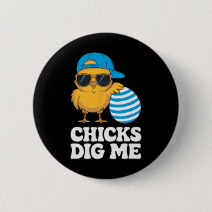 Chicks Dig Me Easter Toddler Boys Men Kids Happy E 6 Cm Round Badge