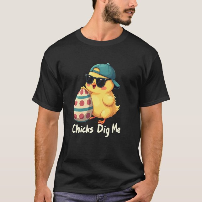 Chicks Dig Me Egg T-Shirt (Front)