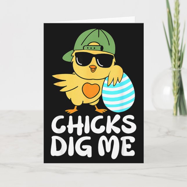 Chicks Dig Me Funny Boys Happy Easter Chick Sungle Card (Front)