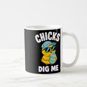 Chicks Dig Me Funny Easter For Boys Men Toddlers 2 Coffee Mug