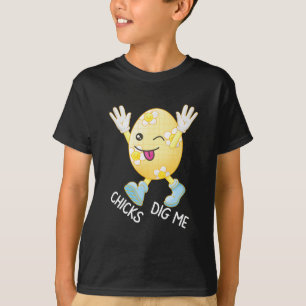 Chicks Dig Me Funny Easter T-Shirt