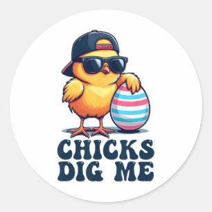 Chicks Dig Me Funny Easter Toddler Boys Men Happy  Classic Round Sticker