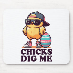 Chicks Dig Me Funny Easter Toddler Boys Men Happy  Mouse Mat