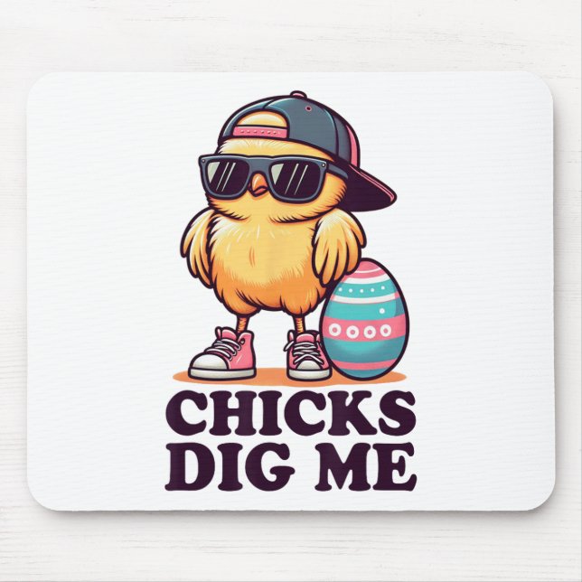 Chicks Dig Me Funny Easter Toddler Boys Men Happy  Mouse Mat (Front)