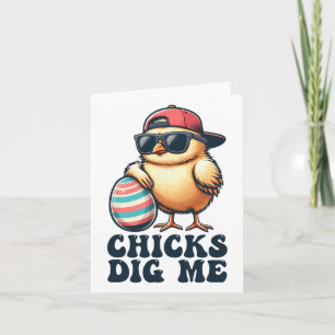 Chicks Dig Me Funny Easter Toddler Boys Men Kid Ha Card