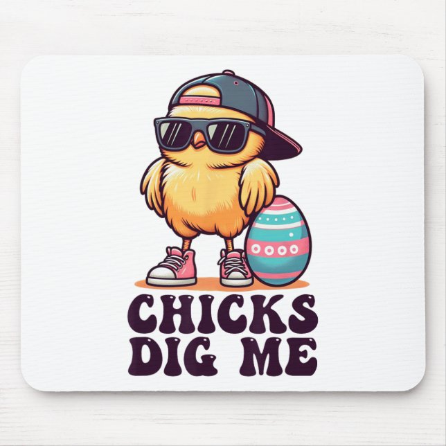 Chicks Dig Me Funny Easter Toddler Boys Men Kid Ha Mouse Mat (Front)