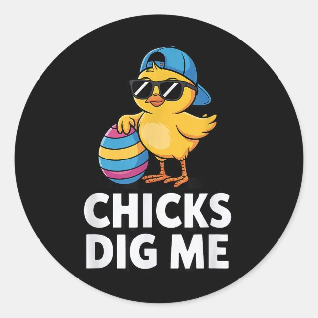 Chicks Dig Me Funny Happy Easter Boys Chicks Dig M Classic Round Sticker (Front)