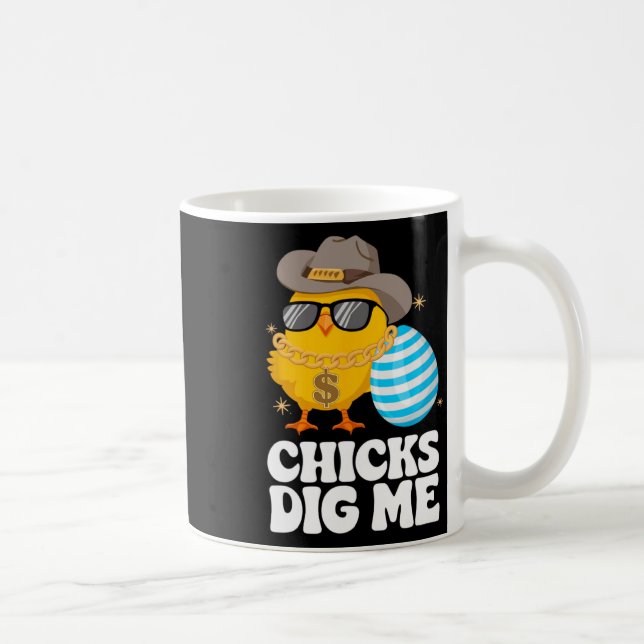 Chicks Dig Me Funny Happy Easter Sunday Outfit Wom Coffee Mug (Right)