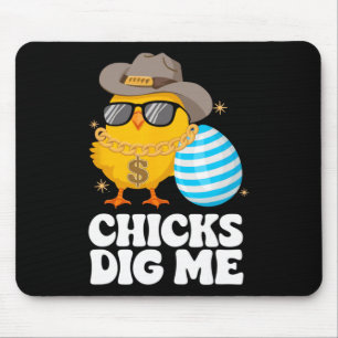 Chicks Dig Me Funny Happy Easter Sunday Outfit Wom Mouse Mat