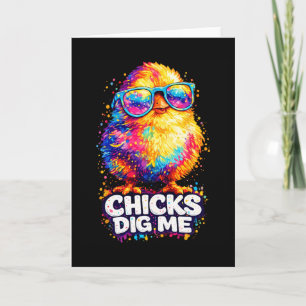 Chicks Dig Me Funny Tie Dye Gles Happy Easter Day Card