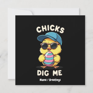 Chicks Dig Me Happy Easter Day Funny Kids Gift Invitation