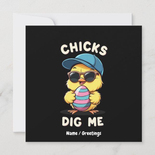 Chicks Dig Me Happy Easter Day Funny Kids Gift Invitation (Front)