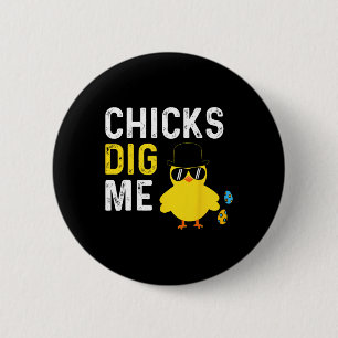 Chicks Dig Me Happy Easter Egg Hunt Kids Boys Fun 6 Cm Round Badge