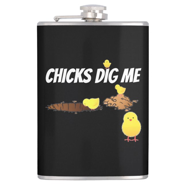 CHICKS DIG ME HIP FLASK (Front)