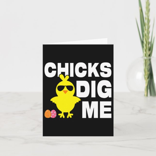 Chicks Dig Me Men Boys Funny Easter Egg Hunting  Card (Front)