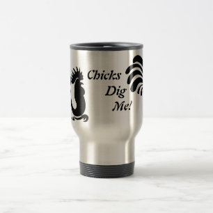 "Chicks Dig Me!" Rooster Aluminium Travel Mug