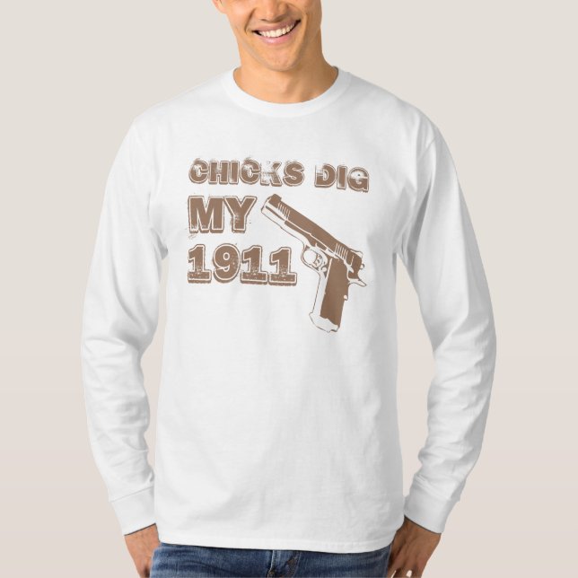 Chicks Dig My 1911 - Tan T-Shirt (Front)