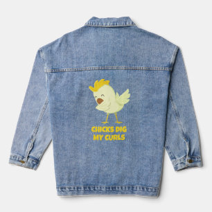 Chicks Dig My Curls Toddler Shirt Funny Curly Hair Denim Jacket