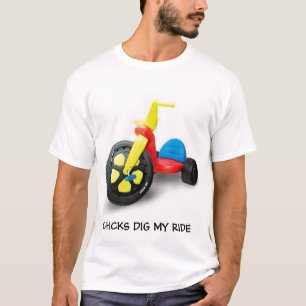 Chicks Dig My Ride T-Shirt